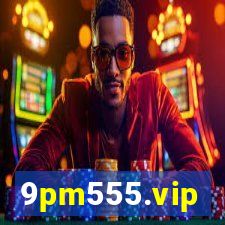 9pm555.vip
