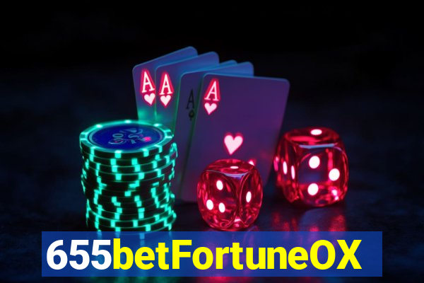 655betFortuneOX