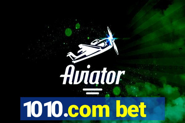 1010.com bet