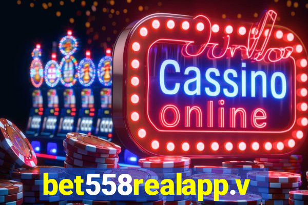 bet558realapp.vip