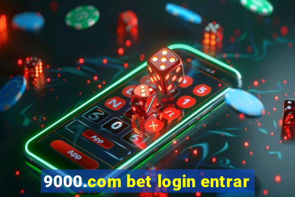 9000.com bet login entrar