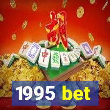 1995 bet