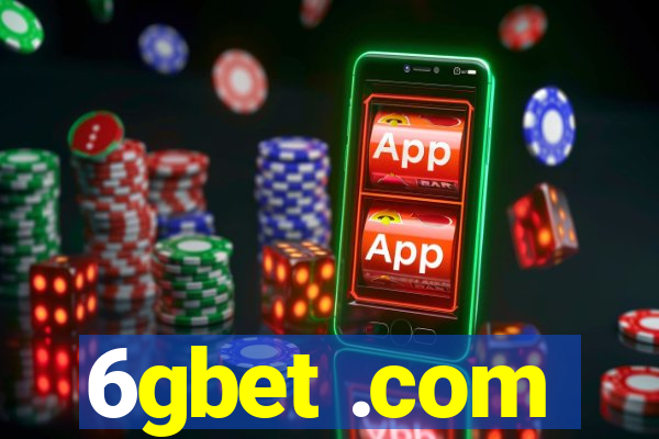 6gbet .com