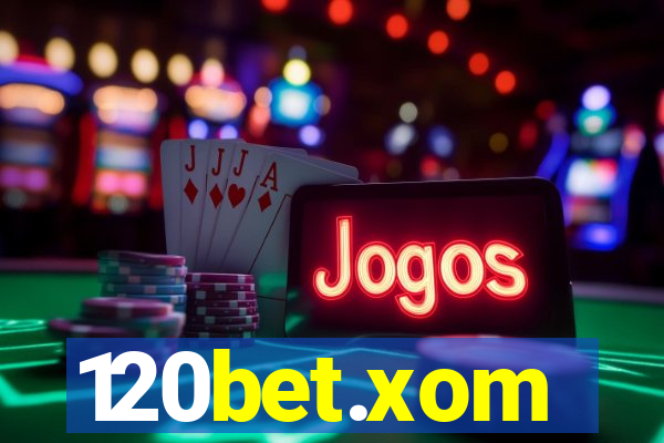 120bet.xom