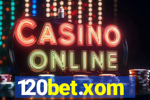 120bet.xom