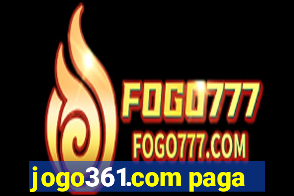 jogo361.com paga