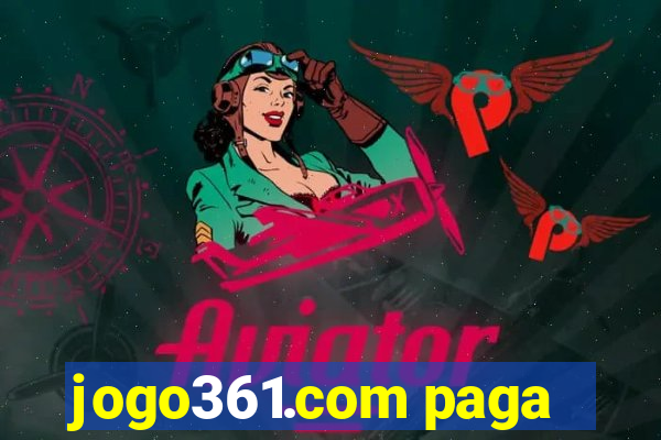 jogo361.com paga