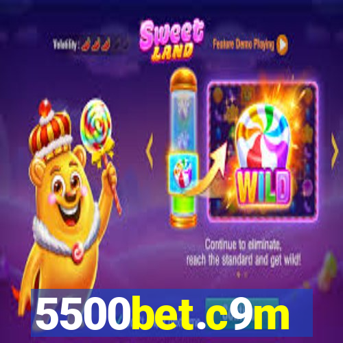 5500bet.c9m