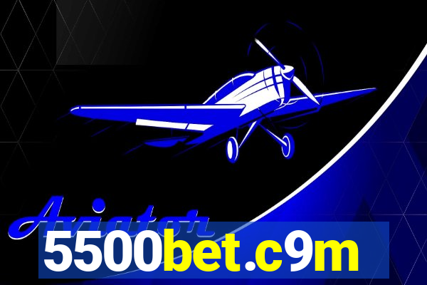 5500bet.c9m