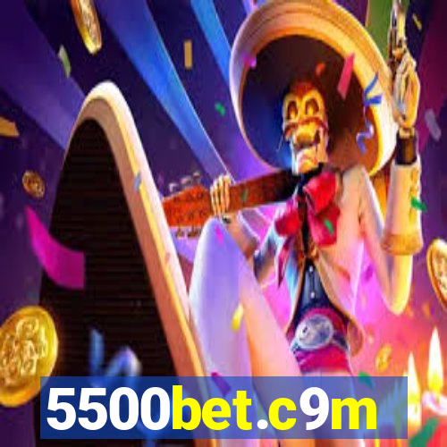 5500bet.c9m