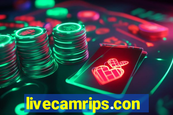 livecamrips.con