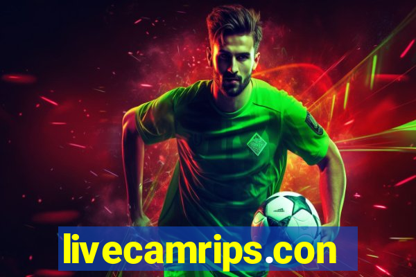livecamrips.con