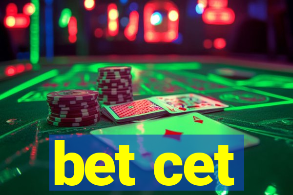 bet cet