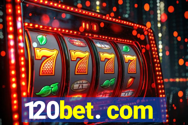 120bet. com
