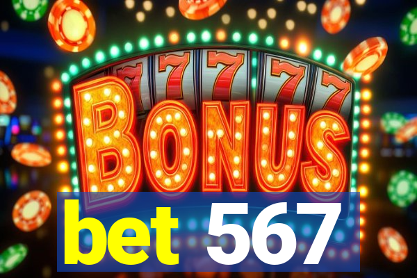 bet 567