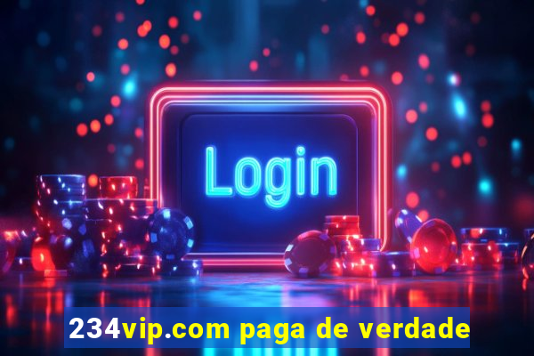 234vip.com paga de verdade