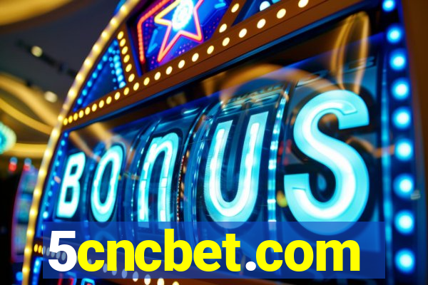 5cncbet.com
