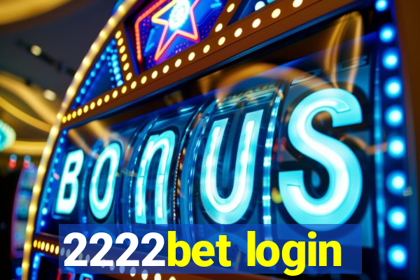 2222bet login