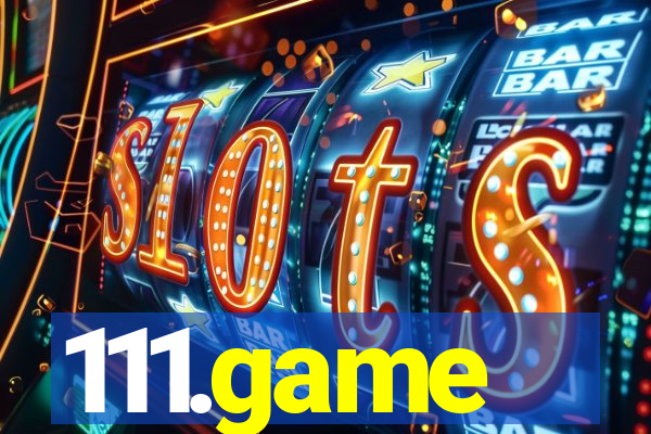 111.game