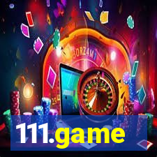 111.game