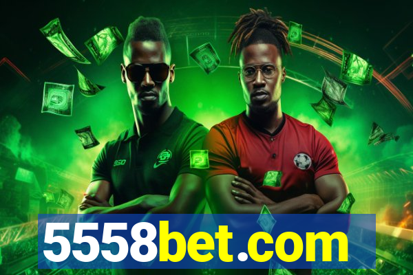 5558bet.com