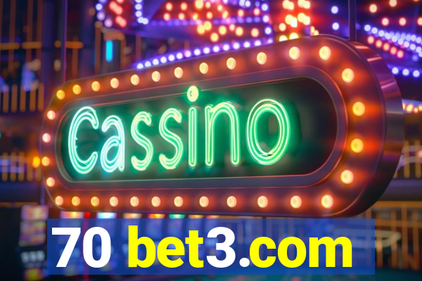 70 bet3.com
