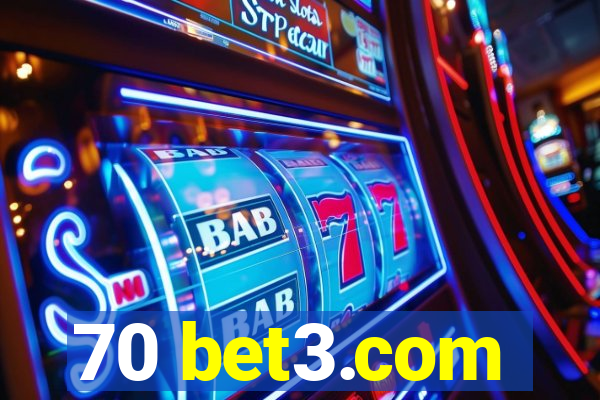 70 bet3.com