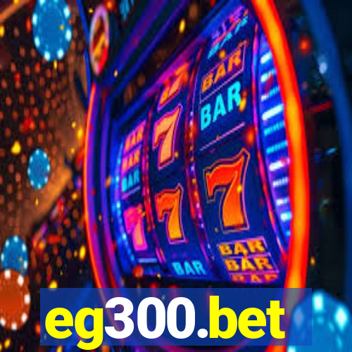 eg300.bet