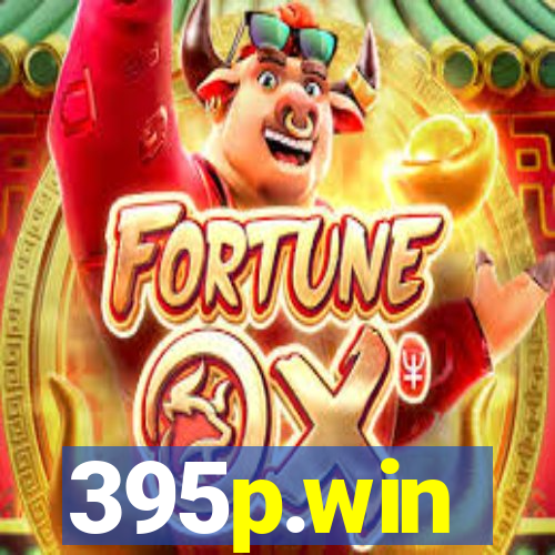 395p.win