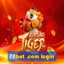 70bet .com login