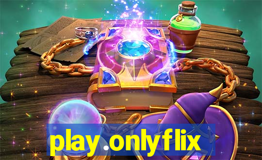 play.onlyflix