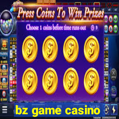 bz game casino