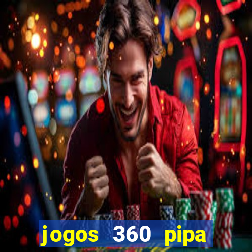 jogos 360 pipa combate 3d