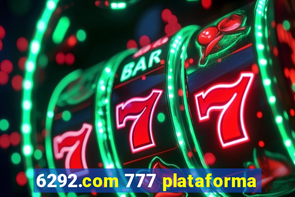 6292.com 777 plataforma