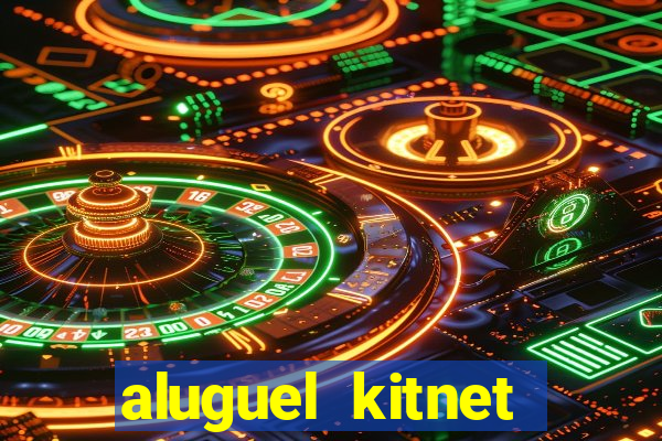 aluguel kitnet cruzeiro novo df