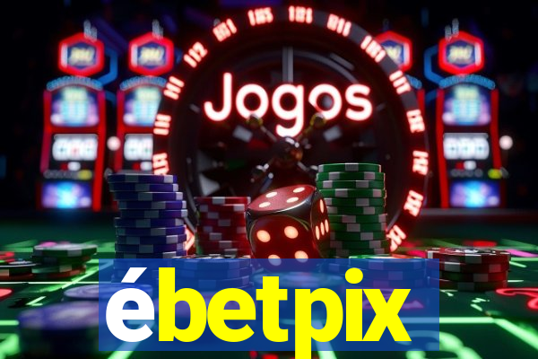 ébetpix