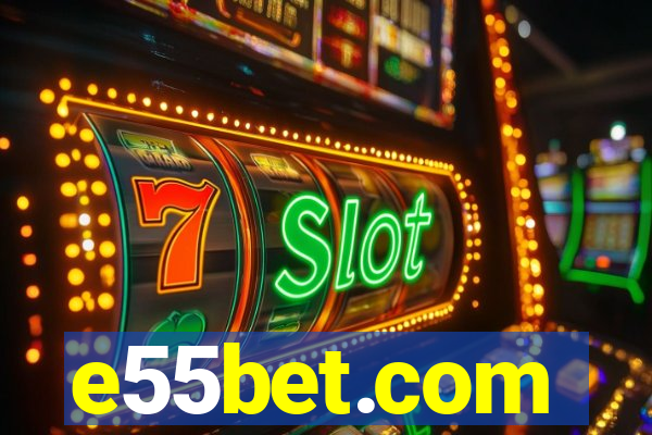 e55bet.com