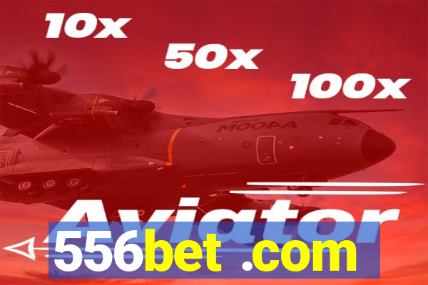 556bet .com