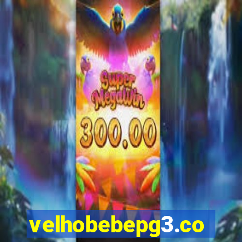 velhobebepg3.com