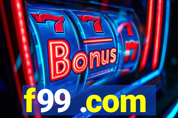 f99 .com