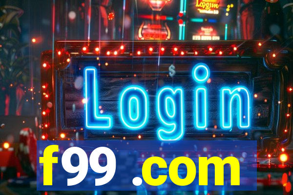 f99 .com