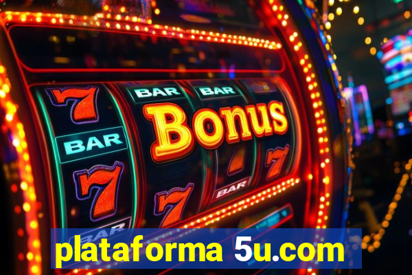 plataforma 5u.com