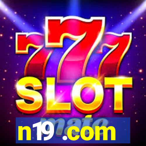 n19 .com