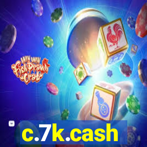 c.7k.cash
