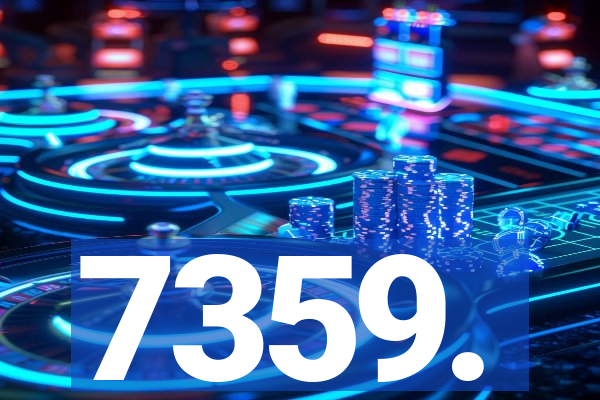 7359.