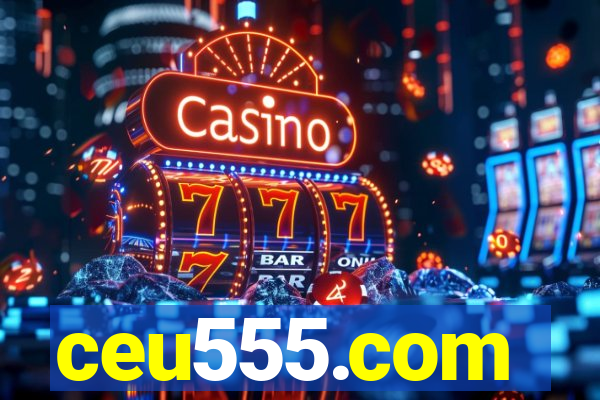 ceu555.com
