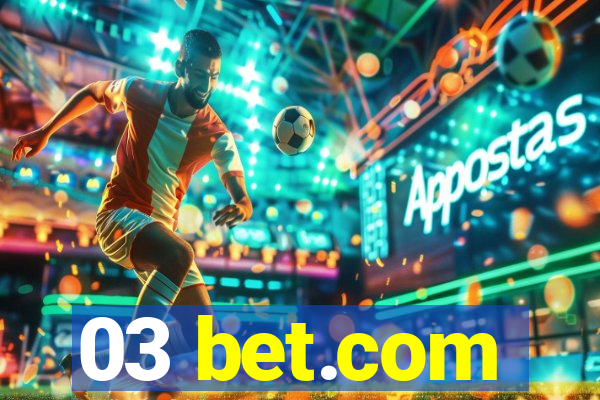 03 bet.com