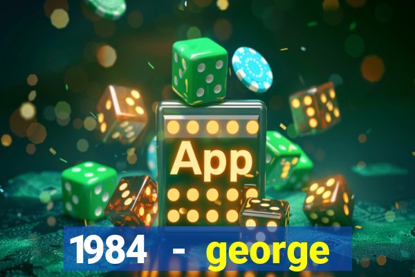 1984 - george orwell pdf companhia das letras