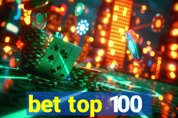 bet top 100