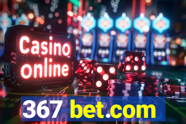 367 bet.com